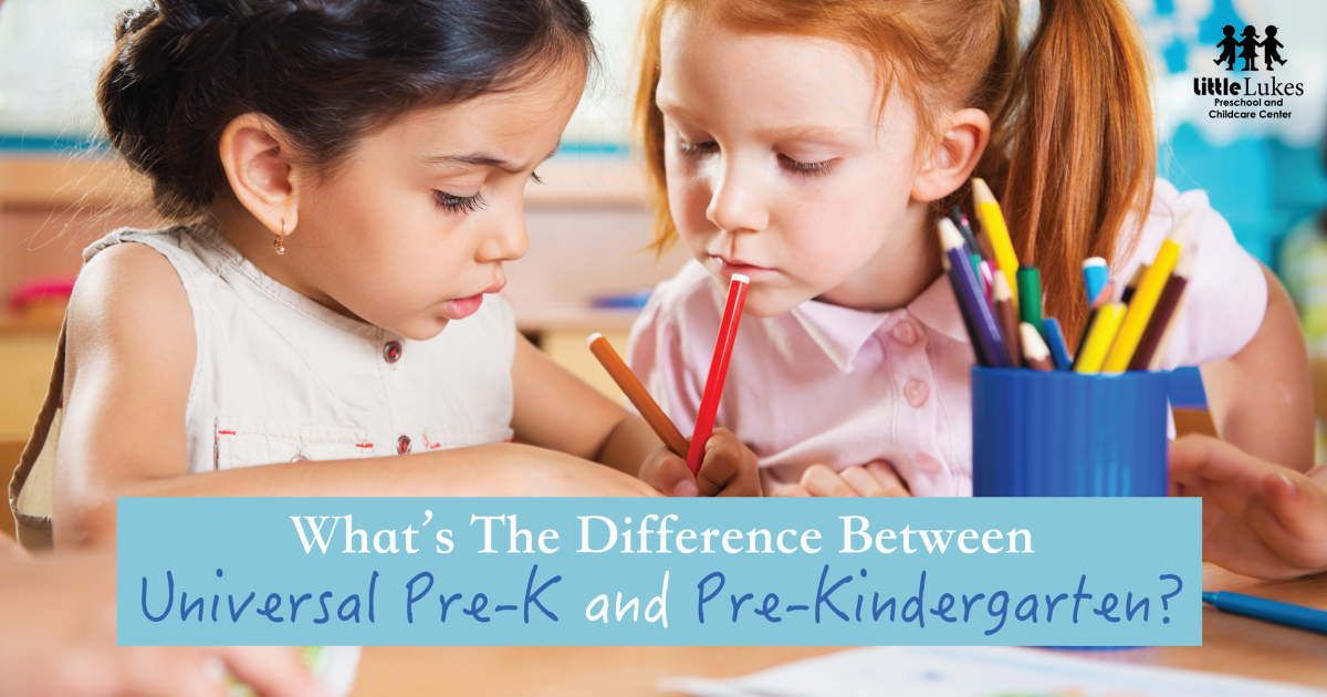What’s The Difference Between Universal Pre-K and Pre-Kindergarten?