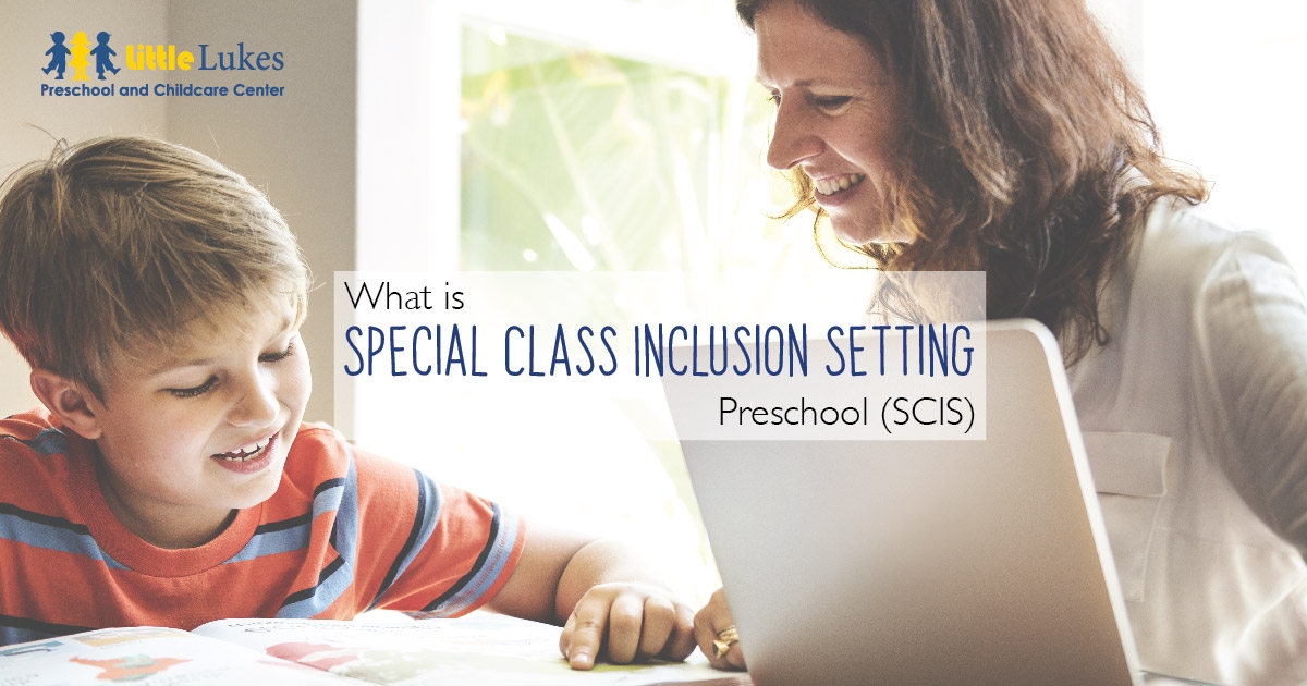 What is Special Class Inclusion Setting Preschool (SCIS) 