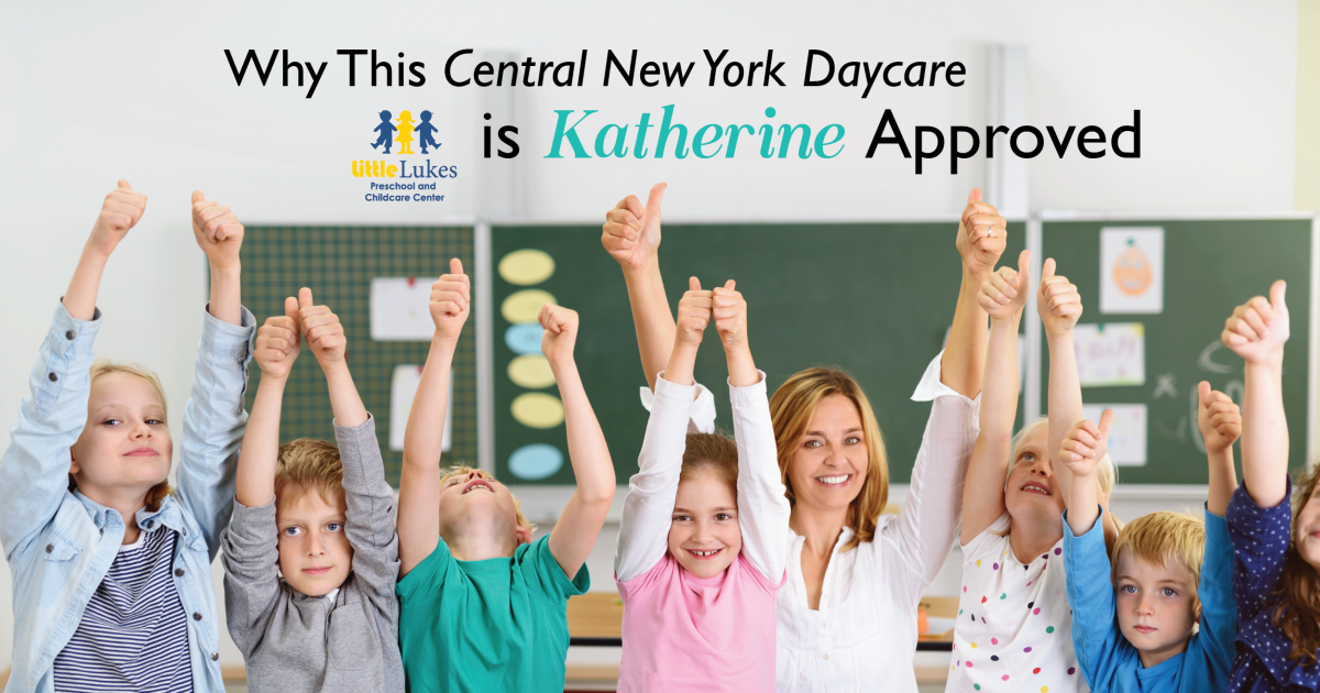 Why This Central New York Daycare is Katherine Approved