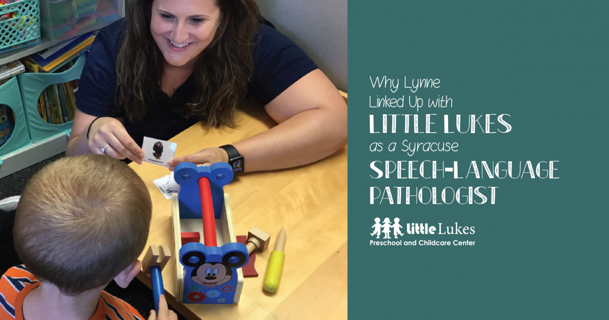 Why Lynne Linked Up with Little Lukes as a Syracuse Speech-Language Pathologist