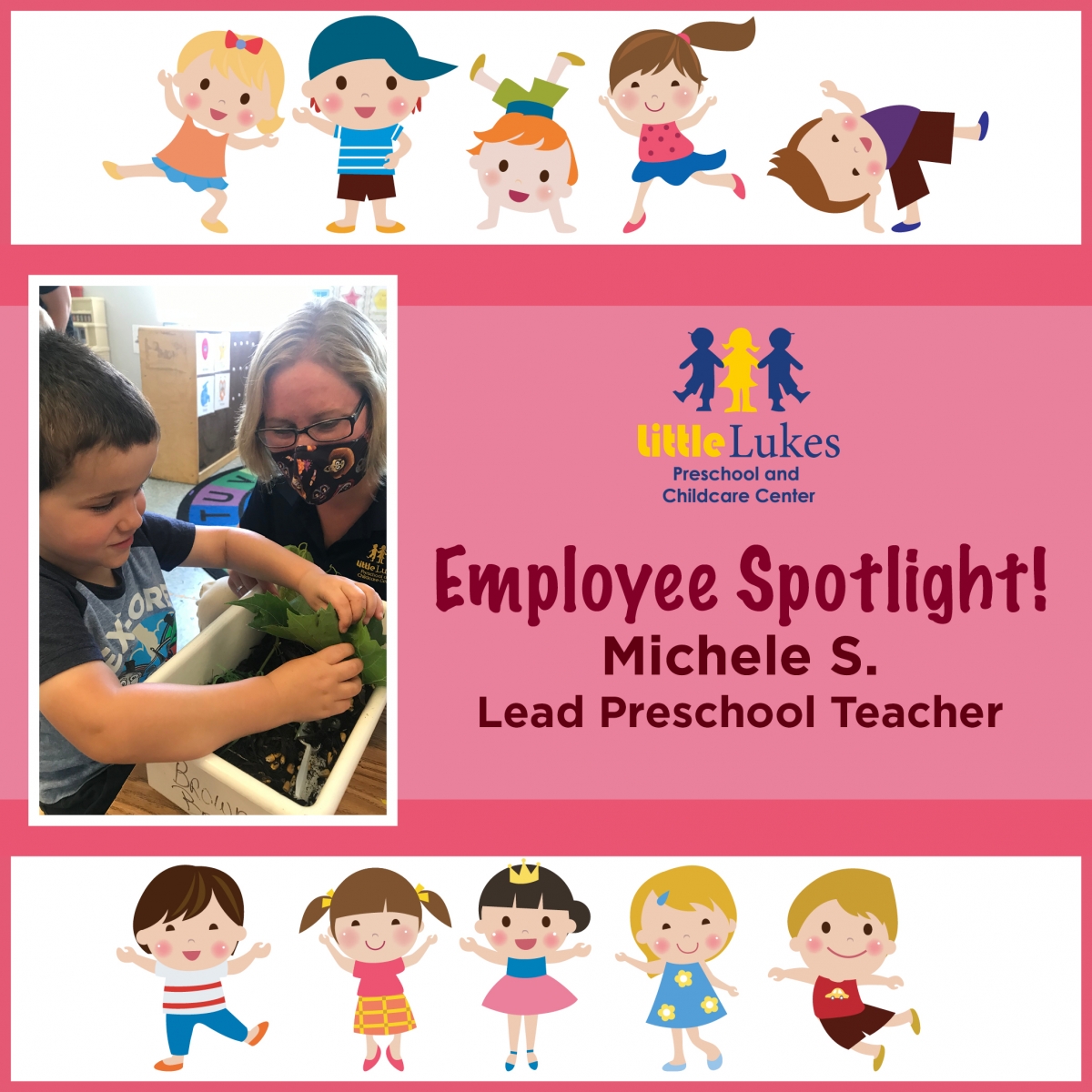 Little Lukes is Proud to Spotlight Lead Preschool Teacher Michele S!