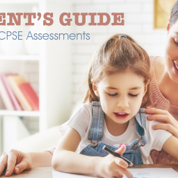 A Parent’s Guide to Preschool CPSE Assessments